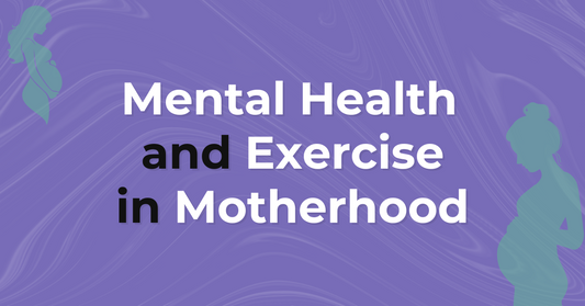 mental health and exercise in motherhood blog banner